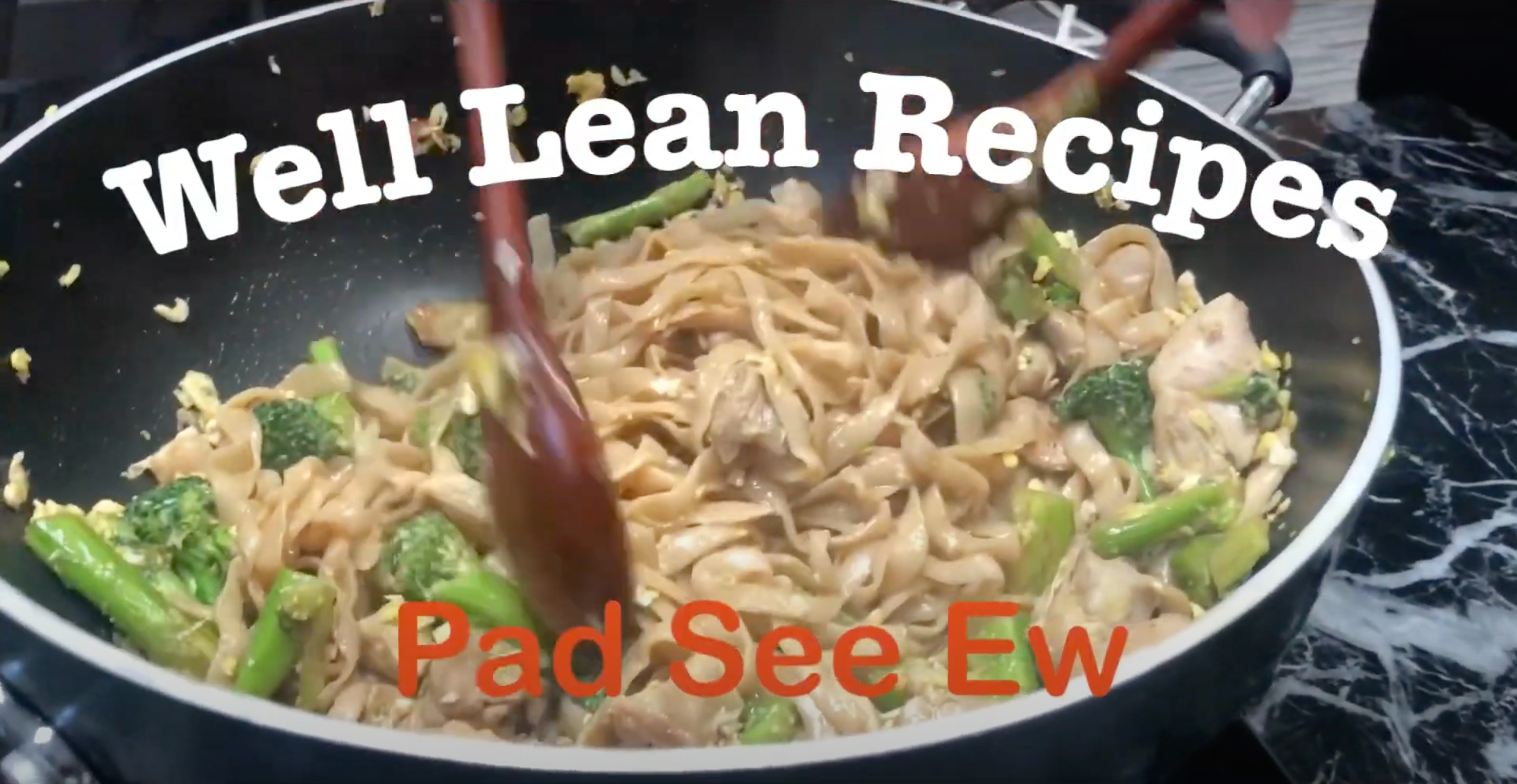 Recipe - Chicken Pad See Ew - Well Lean
