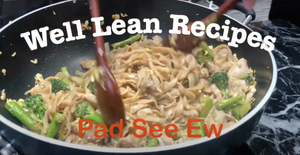 Quick & Easy - Chicken Pad See Ew